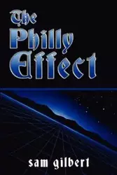 The Philly Effect - Gilbert Sam