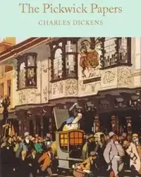 The Pickwick Papers. Collector's Library - Charles Dickens