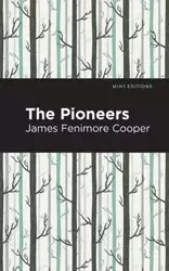 The Pioneers - James Cooper Fenimore