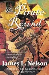 The Pirate Round - Nelson James L