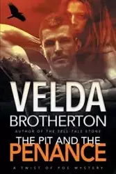 The Pit and the Penance - Velda Brotherton