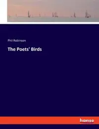 The Poets' Birds - Phil Robinson