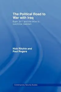 The Political Road to War with Iraq - Nick Ritchie