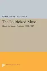 The Politicized Muse - Anthony M. Cummings