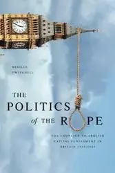 The Politics of the Rope - Neville Twitchell