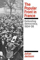 The Popular Front in France - Jackson Julian