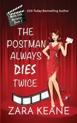 The Postman Always Dies Twice (Movie Club Mysteries, Book 2) - Keane Zara