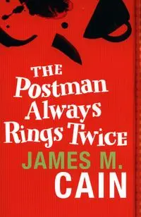 The Postman Always Rings Twice