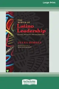 The Power of Latino Leadership - Juana Bordas