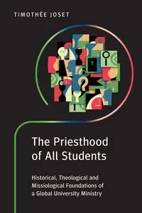 The Priesthood of All Students - Joset Timothée