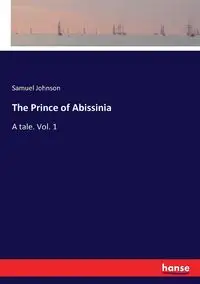 The Prince of Abissinia - Johnson Samuel