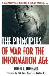 The Principles of War for the Information Age - Robert Leonhard