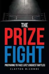 The Prize Fight - Clayton McCombe