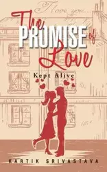 The Promise of Love - Srivastava Kartik