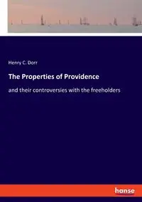 The Properties of Providence - Henry C. Dorr