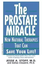 The Prostate Miracle - Dallas Clouatre