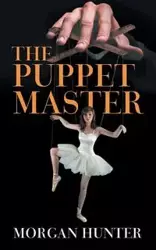 The Puppet Master - Hunter Morgan