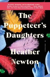 The Puppeteer's Daughters - Newton Heather