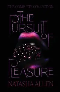 The Pursuit of Pleasure - Allen Natasha