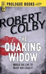 The Quaking Widow - Colby Robert
