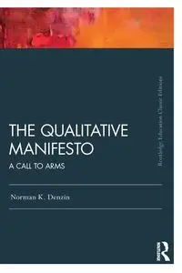 The Qualitative Manifesto - Norman K. Denzin