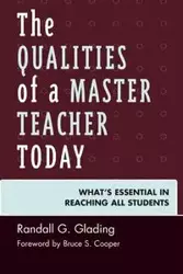 The Qualities of a Master Teacher Today - Randall Glading