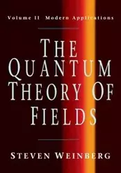 The Quantum Theory of Fields v2 - Steven Weinberg