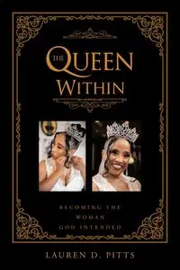 The Queen Within - D. Lauren Pitts