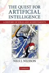 The Quest for Artificial Intelligence - Nilsson Nils J.