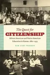 The Quest for Citizenship - Warren Kim Cary