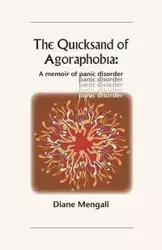 The Quicksand of Agoraphobia - Diane Mengali
