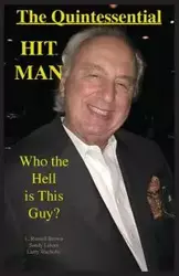 The Quintessential HIT MAN - Brown L. Russel