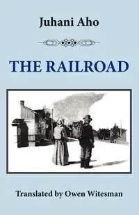 The Railroad - Aho Juhani