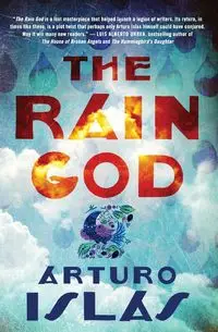 The Rain God - Arturo Islas