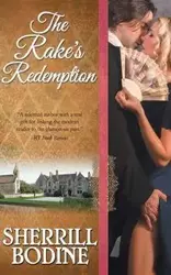 The Rake's Redemption - Sherrill Bodine