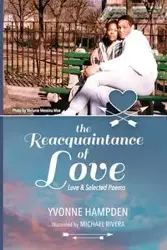 The Reacquaintance of Love (Anniversary Edition) - Yvonne Hampden