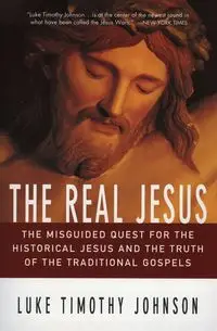 The Real Jesus - Johnson Luke Timothy