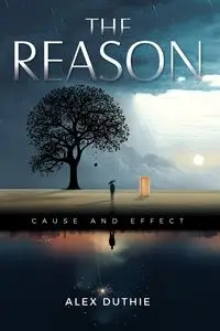 The Reason - Alex Duthie