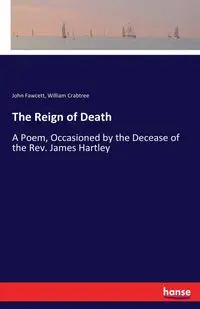 The Reign of Death - John Fawcett