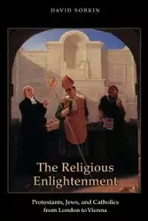 The Religious Enlightenment - David Sorkin