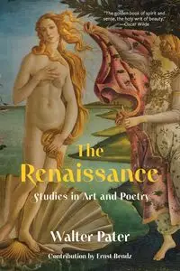 The Renaissance - Walter Pater