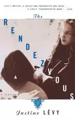 The Rendezvous - Justine Levy