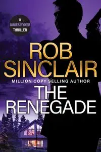 The Renegade - Rob Sinclair