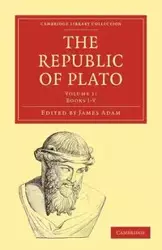 The Republic of Plato - Volume 1 - Plato