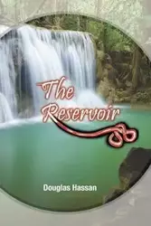 The Reservoir - Hassan Douglas
