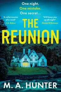 The Reunion - Hunter M. A.