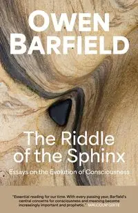 The Riddle of the Sphinx - Owen Barfield
