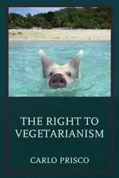 The Right to Vegetarianism - Carlo Prisco