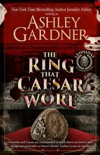 The Ring that Caesar Wore - Ashley Gardner