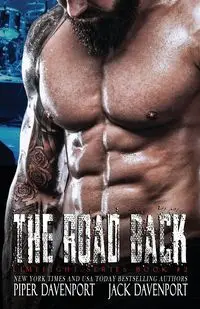 The Road Back - Piper Davenport